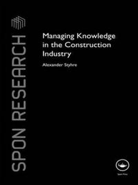 Produktbild: Styhre, A: Managing Knowledge in the Construction Industry