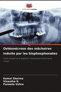 Produktbild: Ost&eacute;on&eacute;crose des m&acirc;choires induite par les bisphosphonates