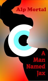 Produktbild: A Man Named Jax (Betrayal, #3)