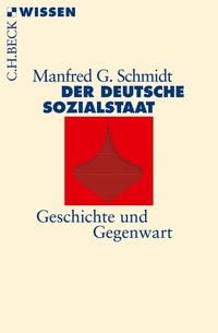 Bild vom Artikel Der deutsche Sozialstaat vom Autor Manfred G. Schmidt