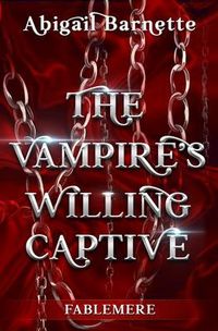 Produktbild: The Vampire's Willing Captive