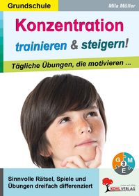 Produktbild: Konzentration trainieren und steigern! / Grundschule
