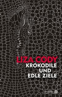 Produktbild: Krokodile und edle Ziele