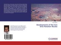 Produktbild: Developments of the Iron Ores Flotation Routes