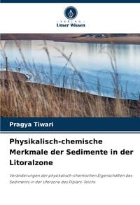 Produktbild: Physikalisch-chemische Merkmale der Sedimente in der Litoralzone