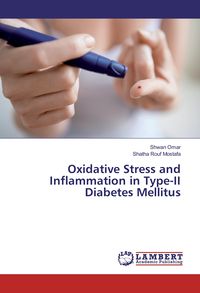 Produktbild: Oxidative Stress and Inflammation in Type-II Diabetes Mellitus