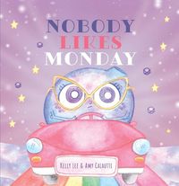 Produktbild: Nobody Likes Monday