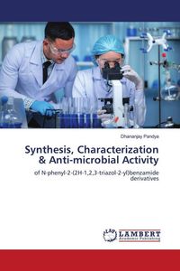 Produktbild: Synthesis, Characterization & Anti-microbial Activity