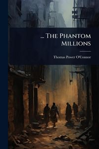 Produktbild: ... The Phantom Millions