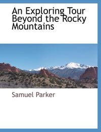 Produktbild: An Exploring Tour Beyond the Rocky Mountains