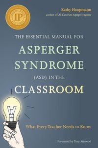 Produktbild: The Essential Manual for Asperger Syndrome (ASD) in the Classroom