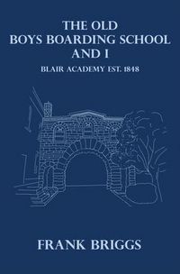 Produktbild: The Old Boys Boarding School And I
