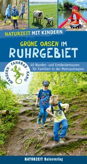 Bild vom Artikel Naturzeit mit Kindern: Grüne Oasen im Ruhrgebiet vom Autor Natalie Dickmann