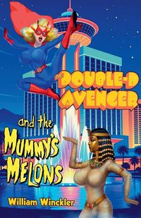 Produktbild: The Double-D Avenger and the Mummy's Melons