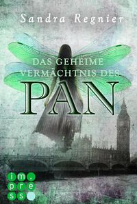 Das geheime Vermächtnis des Pan / Pan-Trilogie Bd.1 von Sandra Regnier