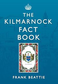 Produktbild: The Kilmarnock Fact Book