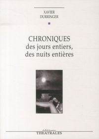 Produktbild: Chroniques. Des jours entiers, des nuits enti&egrave;res