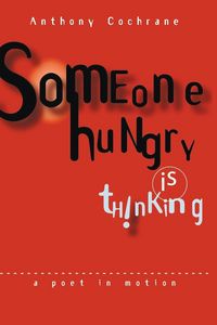 Produktbild: Someone Hungry Is Thinking