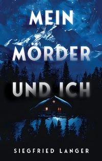 Produktbild: Mein M&ouml;rder und ich