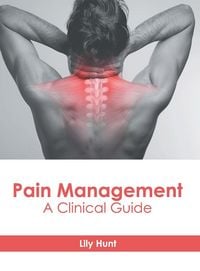 Produktbild: Pain Management: A Clinical Guide