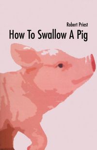 Produktbild: How to Swallow a Pig