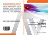 Produktbild: Informationsasymmetrien - Barriere f&uuml;r verantwortungsbewussten Konsum