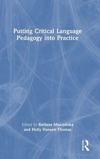 Produktbild: Putting Critical Language Pedagogy into Practice