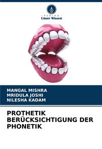 Produktbild: Prothetik Ber&uuml;cksichtigung der Phonetik