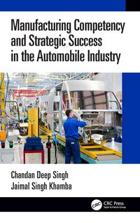 Produktbild: Manufacturing Competency and Strategic Success in the Automobile Industry