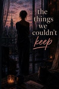 Produktbild: The Things We Couldn't Keep