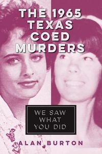 Produktbild: The 1965 Texas Coed Murders