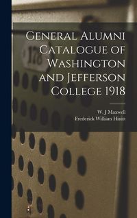 Produktbild: General Alumni Catalogue of Washington and Jefferson College 1918
