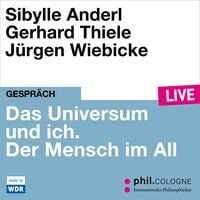 Produktbild: Das Universum und ich. Der Mensch im All