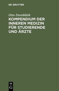 Produktbild: Kompendium der inneren Medizin f&uuml;r Studierende und &Auml;rzte
