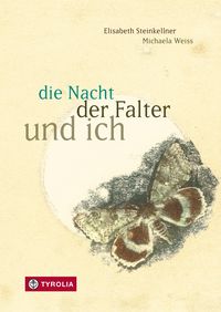Produktbild: Die Nacht, der Falter und ich