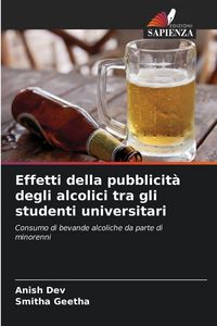 Produktbild: Effetti della pubblicit&agrave; degli alcolici tra gli studenti universitari