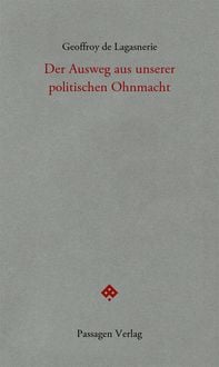 Produktbild: Der Ausweg aus unserer politischen Ohnmacht