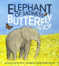 Produktbild: Elephant of Sadness, Butterfly of Joy