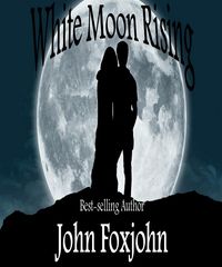 Produktbild: White Moon Rising (Andy Johansson Series: Box Set, #3)