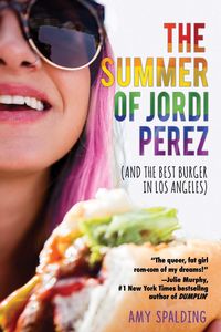 Produktbild: The Summer of Jordi Perez (and the Best Burger in Los Angeles)