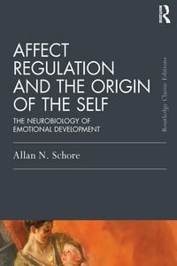 Produktbild: Affect Regulation and the Origin of the Self