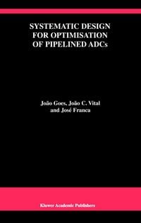 Produktbild: Systematic Design for Optimisation of Pipelined ADCs