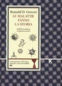 Produktbild: Le malattie fanno la storia. Dall'et&agrave; antica ai giorni nostri