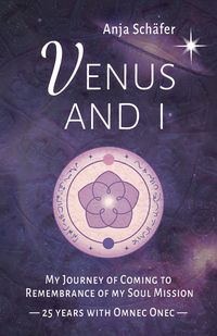 Bild vom Artikel Venus and I vom Autor Anja Schäfer