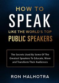 Produktbild: How To Speak Like The World's Top Public Speakers