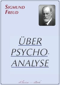 Bild vom Artikel Sigmund Freud: Über Psychoanalyse vom Autor Sigmund Freud