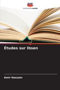 Produktbild: &Eacute;tudes sur Ibsen