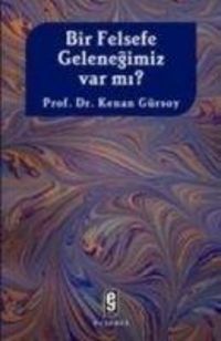 Produktbild: Bir Felsefe Gelenegimiz Var Mi