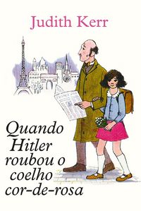 Produktbild: Quando Hitler roubou o coelho cor-de-rosa| Tradu&ccedil;&atilde;o altamente recomend&aacute;vel FNLIJ 2025