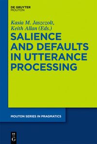 Produktbild: Salience and Defaults in Utterance Processing